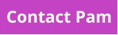 Contact Pam