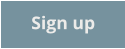Sign up