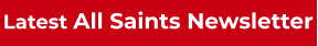Latest All Saints Newsletter