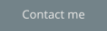 Contact me