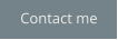 Contact me
